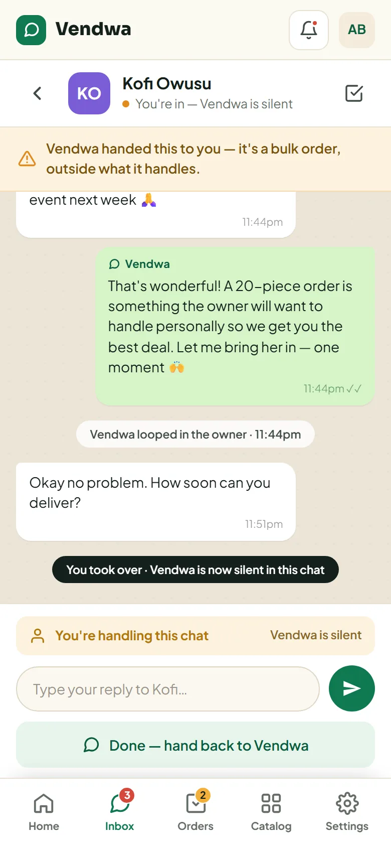 After taking over, Vendwa goes silent so you and the customer talk one-to-one